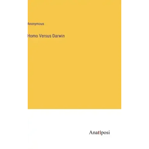 Homo Versus Darwin