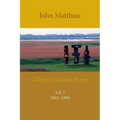 Collected Shorter Poems Vol. 1