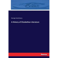 A History of Elizabethan Literature