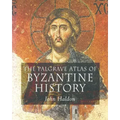 The Palgrave Atlas of Byzantine History
