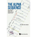 Alpha Sequence, The: Electromagnetic Origin of the Strong and Weak Nuclear Forces