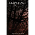 Slipstone Rill: A Gothic Mystery