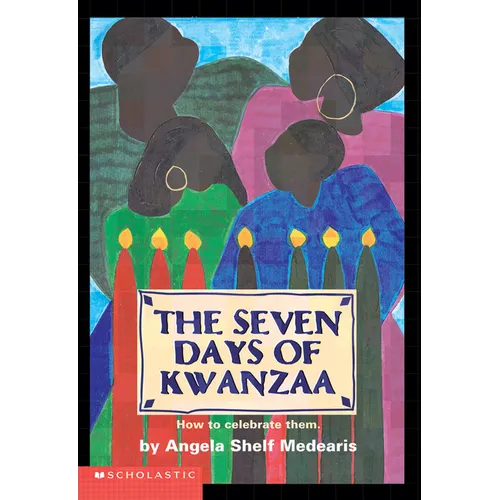 The Seven Days of Kwanzaa
