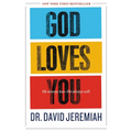 God Loves You: He Always Has - He Always Will
