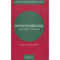 Phonosymbolism and Poetic Language