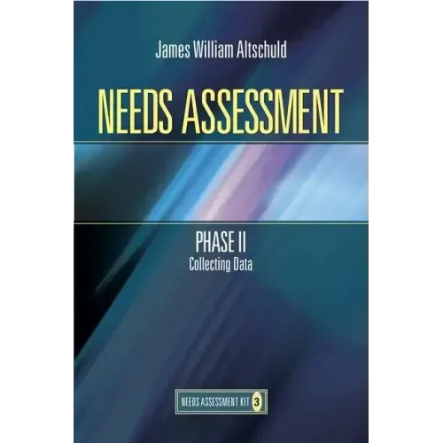 Needs Assessment Phase II: Collecting Data (Book 3)