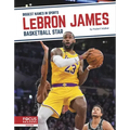 Lebron James: Basketball Star