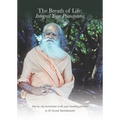 The Breath of Life: Integral Yoga Pranayama: Step-By-Step Instructions in the Yogic Breathing Practices