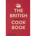 The British Cookbook: Authentic Home Cooking Recipes from England, Wales, Scotland, and Northern Ireland