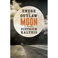 Under an Outlaw Moon