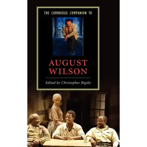 The Cambridge Companion to August Wilson