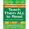 Teach Them ALL to Read: Catching Kids Before They Fall Through the Cracks