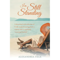 I'm Still Standing: A Devotional Style Collection of Godly Inspired Musings from a Woman Who Is Supposedly "Learning Disabled"