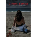 Catalina Carnage: A Pennington Sisters Novel