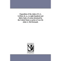 Exposition of the claim of G.A. LeMore & co., to eight hundred and thirty bales of cotton detained by the United States as prize of war. By John A. Mc