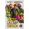 Tastes Like Chicken