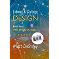 School & College Curriculum Design 2: Implementation