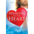 Speaking to the Heart Daily Devotions: Moments with Jesus