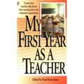 My First Year as a Teacher