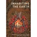 Inhabiting the Earth: Anarchist Political Ecology for Landscapes of Emancipation