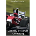 F1: A History of Formula One Racing