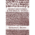 Recent Discoveries and the Biblical World