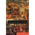 Shakespeare's Noise