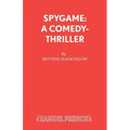 Spygame: A Comedy-Thriller