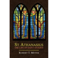 St. Athanasius: The Life of St. Anthony