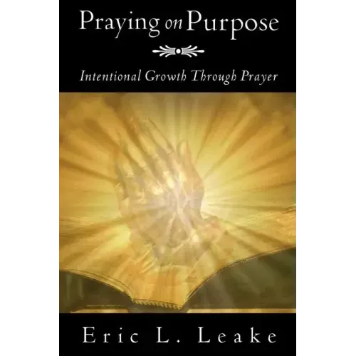 Praying on Purpose