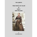 The Aubrys - Free People of Color in Early New Orleans
