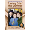 Turning Grief into Gratitude