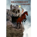 Deathright: A Mythic Fantasy