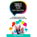 Table Talk: Family Dinner Devos