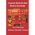 Corporate Hustle for Kids
