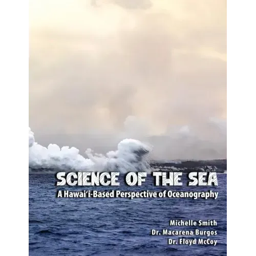 Science of the Sea: A Hawai'i-Based Perspective of Oceanography