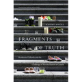 Fragments of Truth: Residential Schools and the Challenge of Reconciliation in Canada