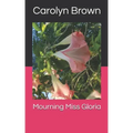 Mourning Miss Gloria