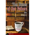 The Bones of Our Fathers