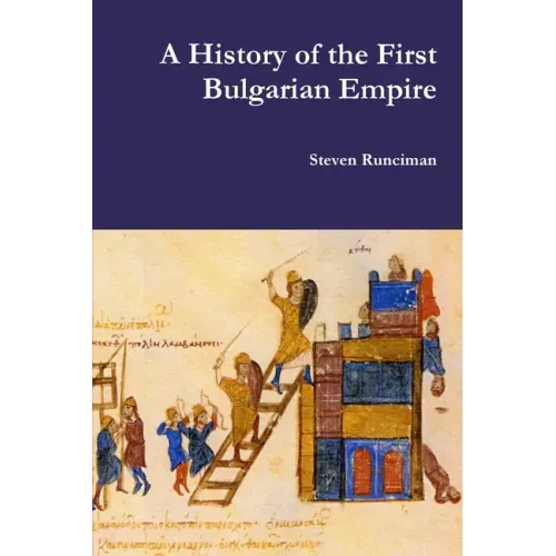 A History of the First Bulgarian Empire