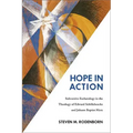 Hope in Action: Subversive Eschatology in the Theology of Edward Schillebeeckx and Johann Baptist Metz