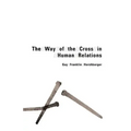 Way of the Cross in Human Relations
