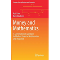 Money and Mathematics: A Conversational Approach to Modern Financial Mathematics and Insurance