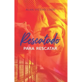RESCATADO para RESCATAR