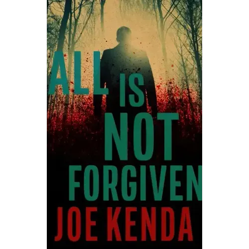 All Is Not Forgiven