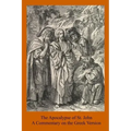 The Apocalypse of St. John: A Commentary on the Greek Version