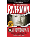 The Riverman: Ted Bundy and I Hunt for the Green River Killer