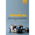 Financial Deregulation: A Historical Perspective