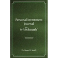 Personal Investment Journal by proBookmark: A stock market research guide for the frustrated individual investor who cannot follow the cryptic methods