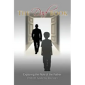 The Dad Book: Exploring the Role of the Father